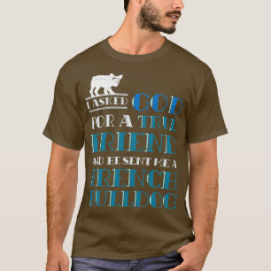 Dog Best Pet Animal Frenchie French Bulldog T-Shirt