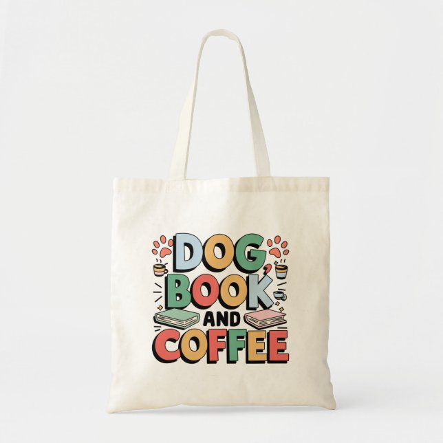 Dog, Book And Coffee Tote Bag (Front)