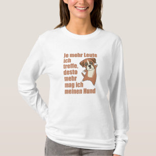 Dog Boxer Doesn't Like People, Cute Dogs T-Shirt