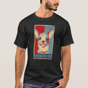 Dog Chihuahua Dad Animal Fathers Day Cute Chihuah T-Shirt