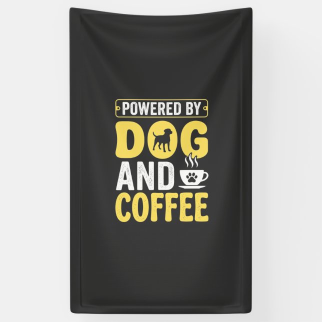 Dog Coffee Lover Powered By Design Banner (Vertical)