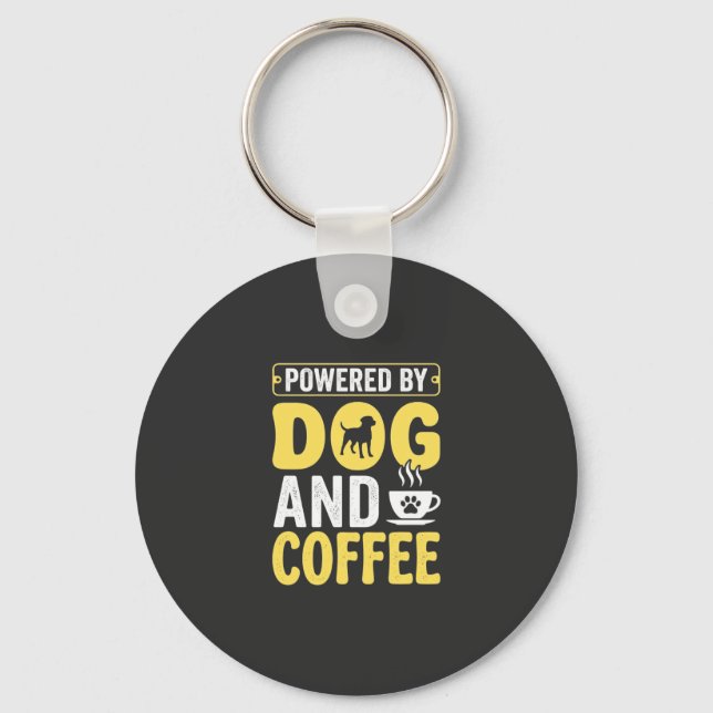 Dog Coffee Lover Powered By Design Keychain (Front)