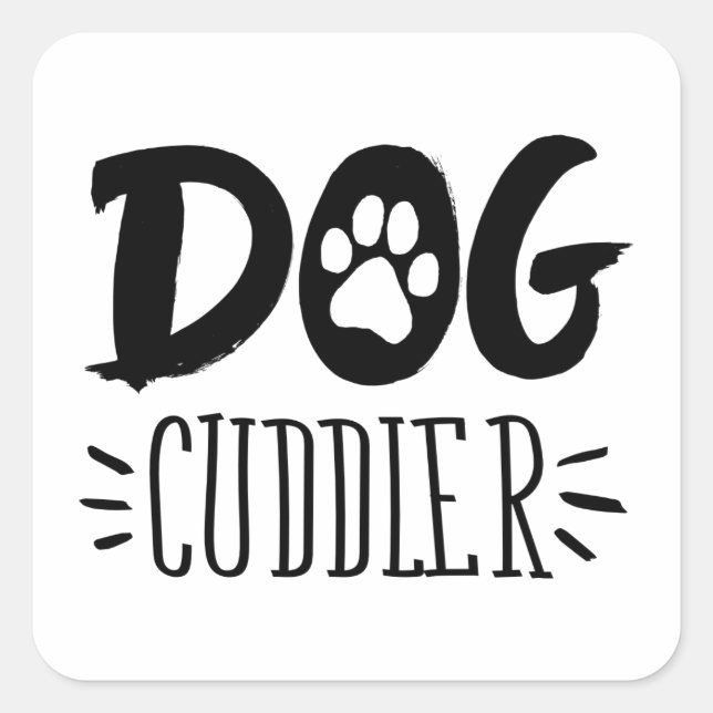 Dog Cuddler Dog Happy Cuddler Drawn Paw Square Sticker (Front)