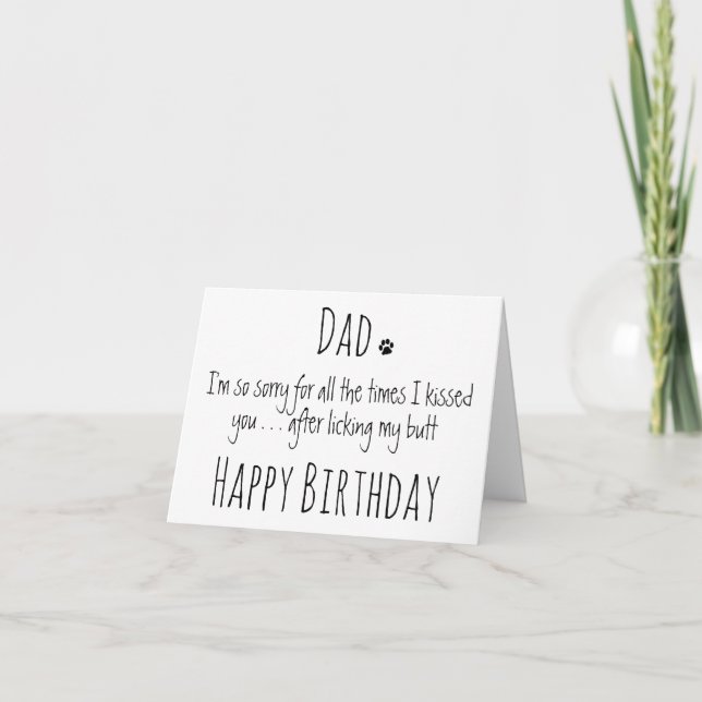 Dog Dad Birthday Funny Dog Humor - Dog Dad Card (Front)