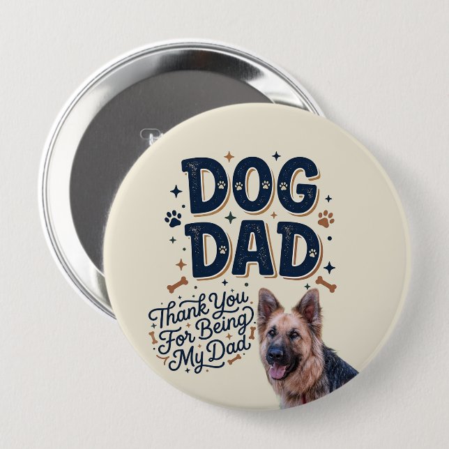 Dog Dad Button - Cute Funny Custom Pet Image Gift (Front & Back)