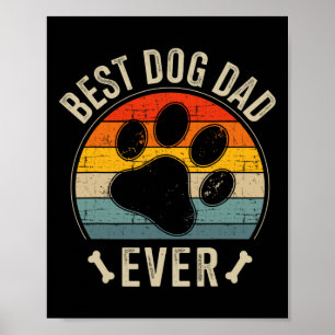 Dog Dad Ever Vintage For Retro Fathers Day Birthda Poster