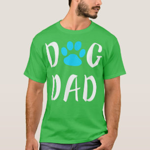 Dog Dad Father's Day Funny Lover Gift Christmas  T-Shirt