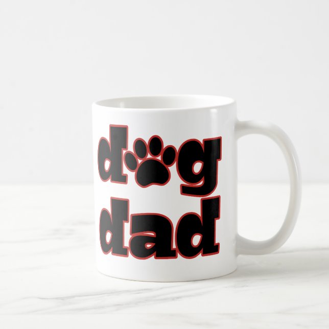 Dog Dad funny coffee mug (Right)