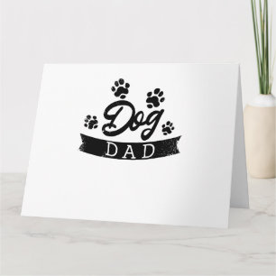 Dog Dad Funny Design - Gift idea for dogs owners o Card