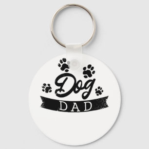Dog Dad Funny Design - Gift idea for dogs owners o Keychain