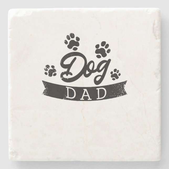 Dog Dad Funny Design - Gift idea for dogs owners o Stone Coaster (Front)