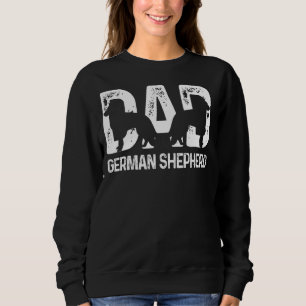 Dog Dad German Shepherd Dad Dog Father's Day Sweatshirt