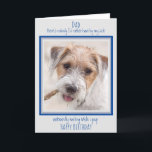 Dog Dad Happy Birthday Funny Cute Dog Dad Poop Card<br><div class="desc">Funny Happy Birthday for the Dog Dad ! Add your dog's photo and personalize from the Dog .
There's nobody I'd rather have by my side ,  awkwardly waiting while I poop !</div>