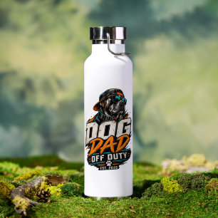 Dog Dad Off Duty Cool Sunglasses Stainless Steel  Water Bottle