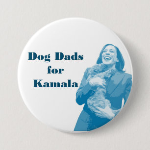Dog Dads for Kamala 3 Inch Round Button