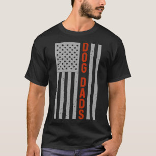 Dog Dads Gifts Father's Day U.S. Flag Pride T-Shirt
