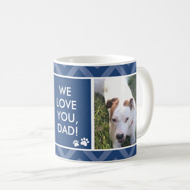 Dog Dads We/I Love You Custom Photo Blue Mug (Front Right)