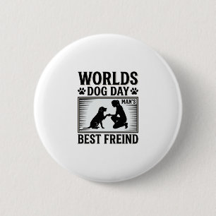Dog Day Man’s Best Freind Vintage 2 Inch Round Button