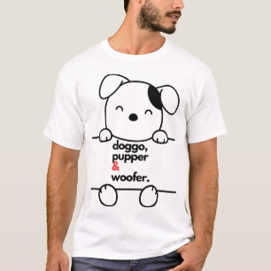 Dog Doggo Pupper and Woofer T-Shirt