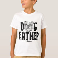 Dog Father, English Bulldog Dad Top, Fun Dog Lover