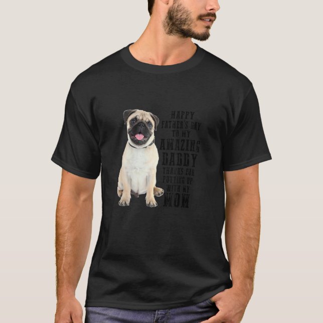 Dog Father's Day Quote Best Dad Ever T-Shirt (Front)