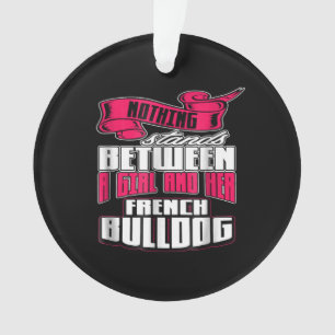 Dog Gift Between A Girl And Her French Bulldog Ornament