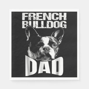 Dog Gift French Bulldog Dad Napkin