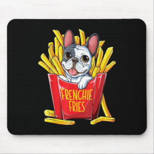 Dog Gift   Frenchie Fries Mouse Pad