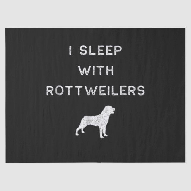 Dog Gift | I sleep with rottweilers Tissue Paper (Front)