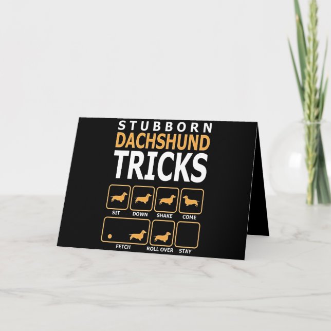 Dog Gift | Stubborn Dachshund Tricks Card (Front)