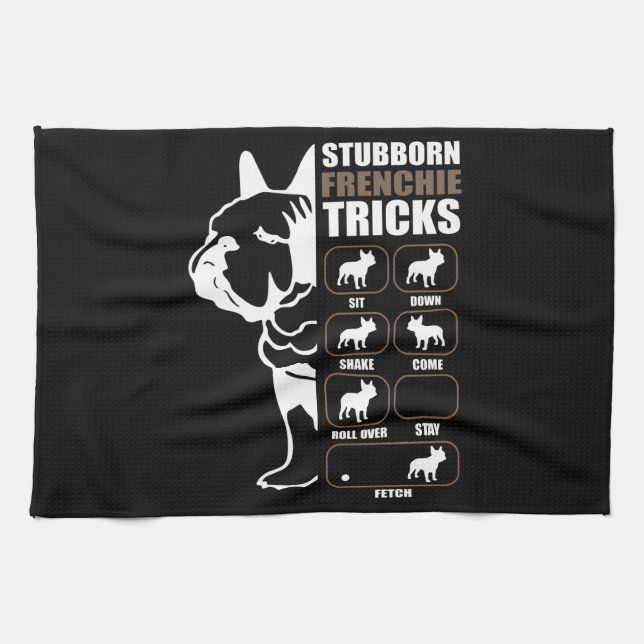Dog Gift | Stubborn Frenchie Tricks Kitchen Towel (Horizontal)