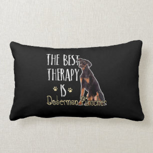 Dog Gift The Best Therapy Is Doberman Pindcher Lumbar Pillow