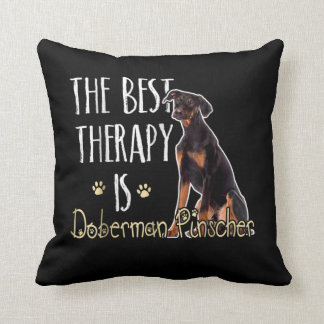 Dog Gift | The Best Therapy Is Doberman Pindcher Throw Pillow
