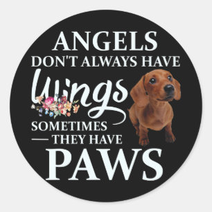 Dog Gift   They Have Dachshund Classic Round Sticker