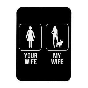 Dog Gift   Your Wife - My Wife French Bulldog Magnet