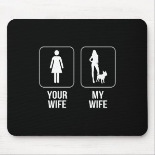 Dog Gift Your Wife - My Wife French Bulldog Mouse Pad