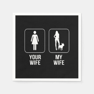 Dog Gift   Your Wife - My Wife French Bulldog Napkin