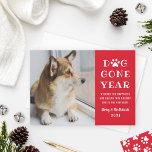 Dog Gone Year Funny Red Pet Photo Holiday Card<br><div class="desc">It's been a "Dog Gone Year"! Show off your favourite quarantine buddy with this modern and funny photo card that will make your friends and family smile this holiday season. Personalize the white custom text with a holiday message of health and happiness, and include your puppy dog's name and your...</div>