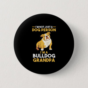 Dog Grandfather English Bulldog Grandpa 2 Inch Round Button