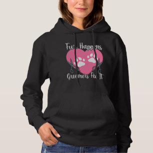 Dog Groomer Animal Grooming Dog Hair Pet Groomer Hoodie