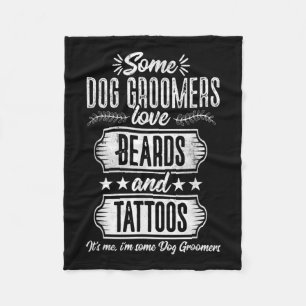 Dog Groomer Beards And Tattoos Pet Grooming Puppy  Fleece Blanket