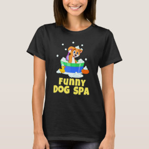 Dog Groomer     Dog Spa T-Shirt