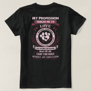 Dog Groomer profession taught this T-Shirt
