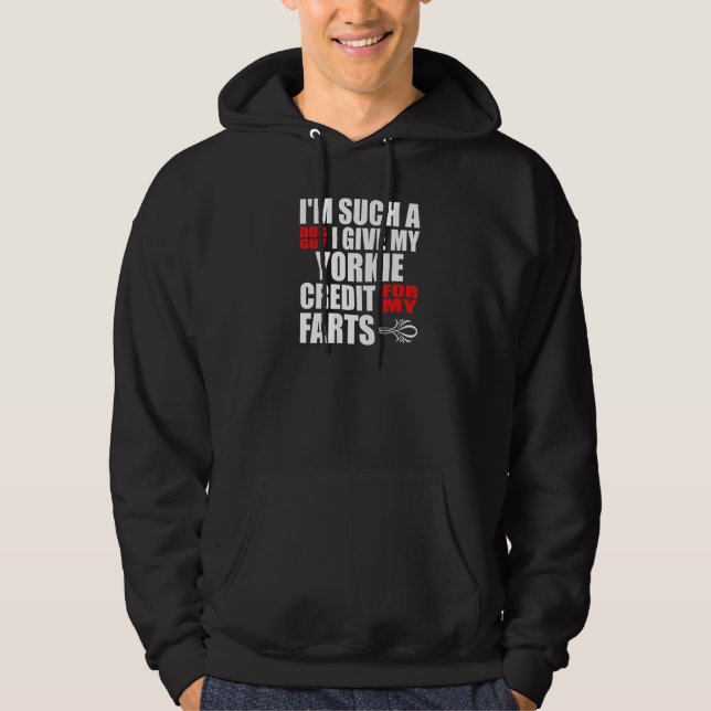Dog Guy Yorkshire Terrier Fart Joke for Men Boy Yo Hoodie (Front)