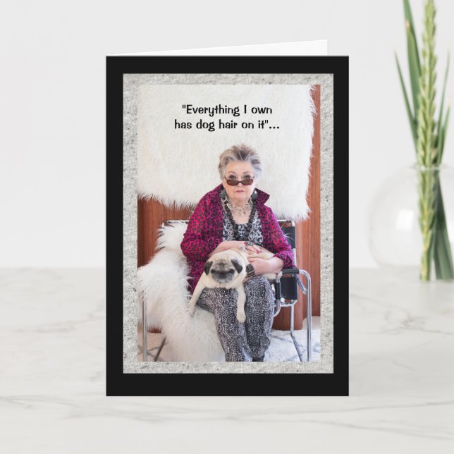 Dog Hair and all... love me, love my dog Card (Front)