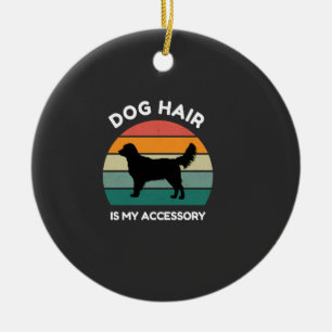 Dog Hair Is My Accessory - Funny Dog Design Ceramic Ornament