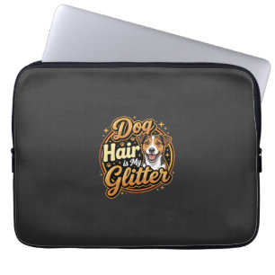 Dog Hair Is My Glitter Dog Lover Laptop Sleeve