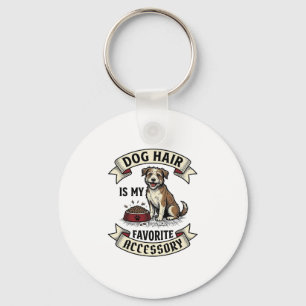 Dog Hair Shirt Vintage Engraving Funny Dog Lover D Keychain
