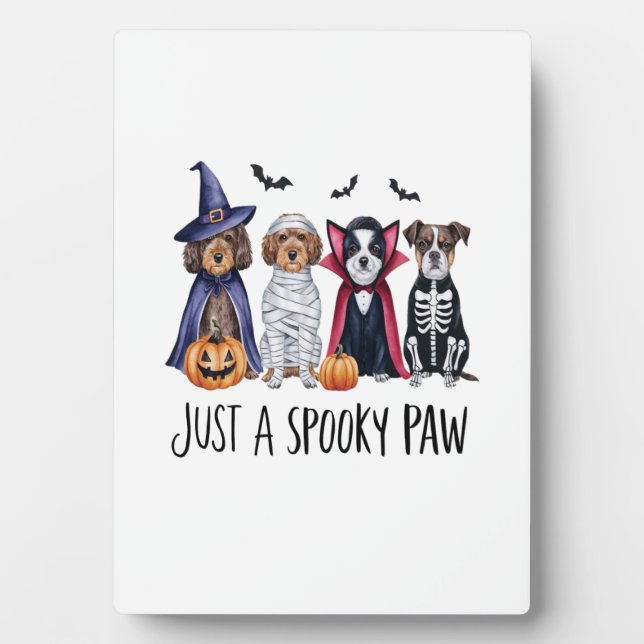 Dog Halloween Just a Spooky Paw Plaque (Front)
