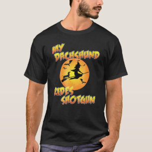 Dog Halloween - My Dachshund Rides Shotgun T-Shirt